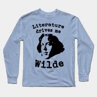 Literature Drives Me Wilde Parody T-shirt Long Sleeve T-Shirt